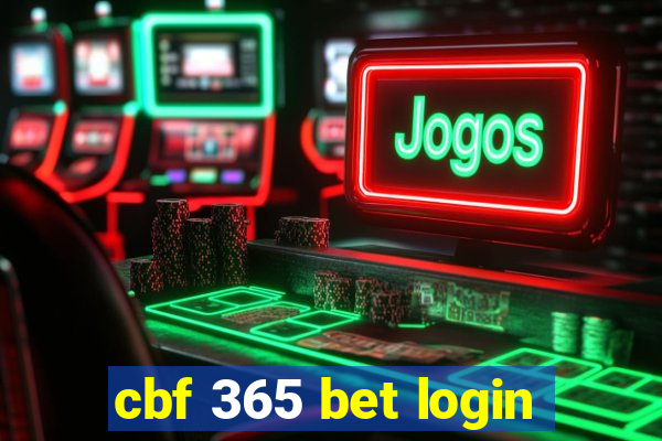 cbf 365 bet login